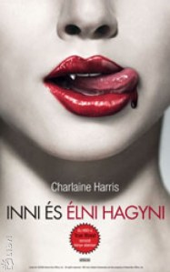 Könyvkritika – True Blood – Inni és élni hagyni