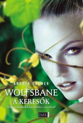 Wolfsbane – A keresők
